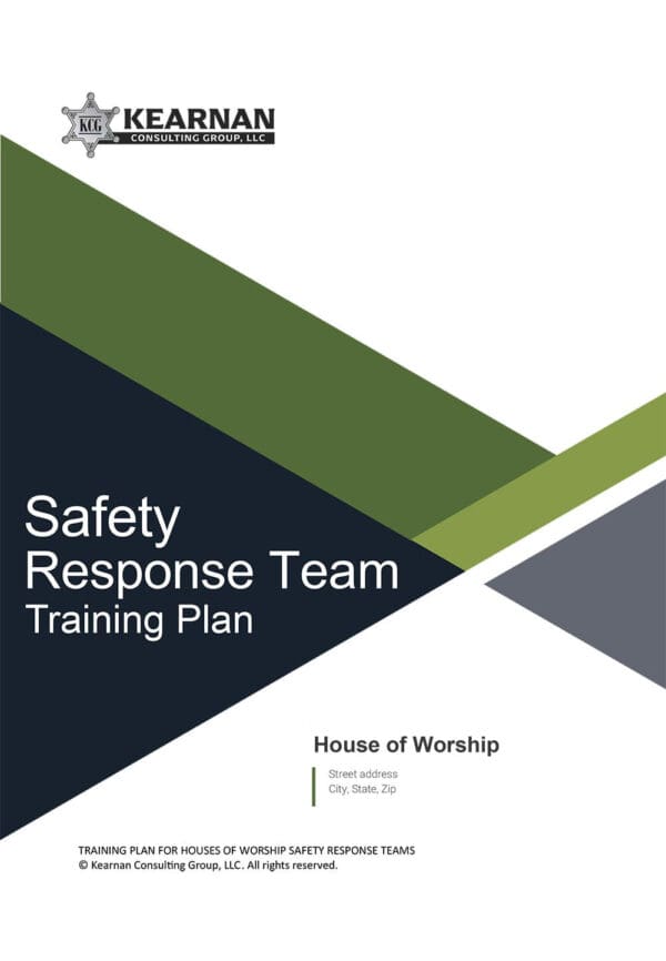 Safety Response Team Training Plan Kearnan Consulting Group - Church safety response plans