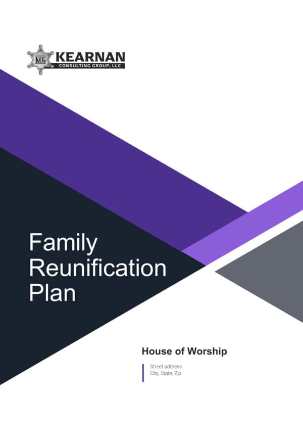Family Reunification Plan - Kearnan Consulting Group - Church Security and emergency response plans
