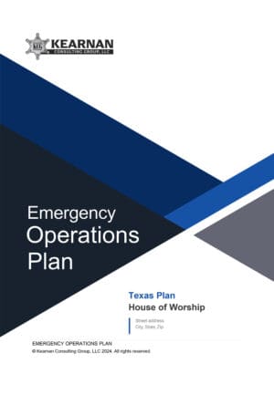 Emergency Operations Plan - Kearnan Consulting Group - Church safety response plans - Texas EOP