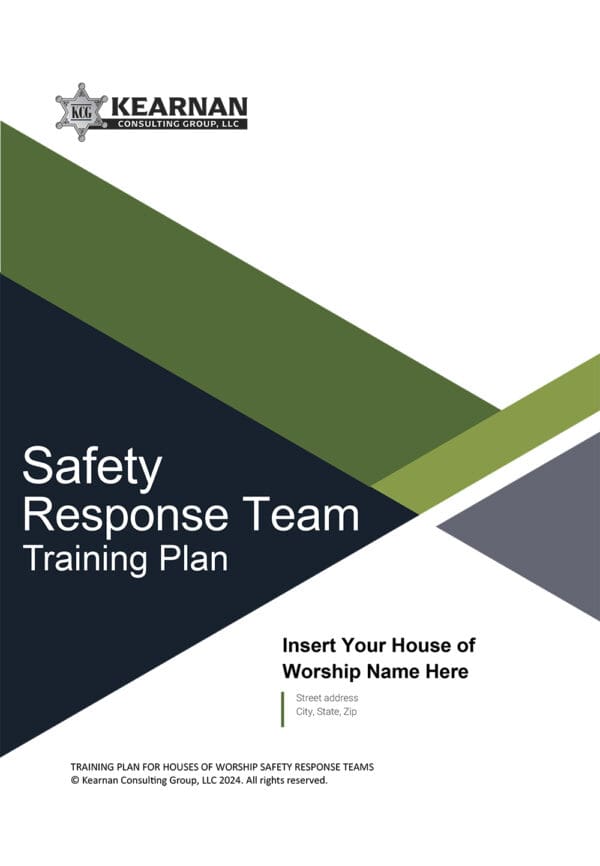 Safety Response Team Training Plan Kearnan Consulting Group - Church safety response plans