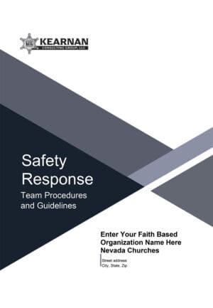 Safety Response Team Procedures and Guidelines for Nevada Churches - Kearnan Consulting Group