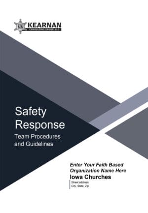 Iowa Churches - Safety Team Procedures and Guidelines - Kearnan Consulting